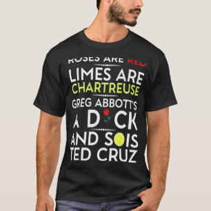 Rose sind rote Grenzen sind Chartreuse Greg Abbott T-Shirt