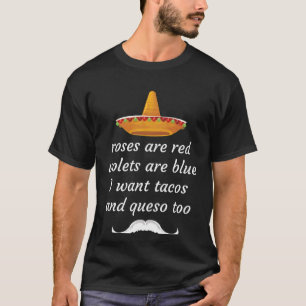 Rose sind rote Violetten sind blau, ich Wollte Tac T-Shirt