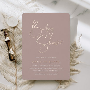 Rose Taupe Moderne minimalistische Schrift Baby Folieneinladung