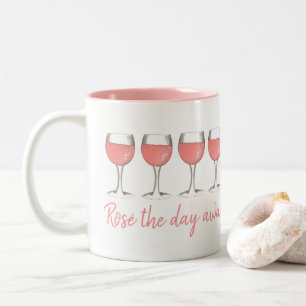 Rosé The Day Away Rosa Rose Glass Wein Lover Zweifarbige Tasse
