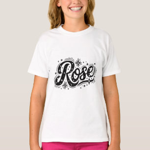 Rose Typografie - Weibliche Eleganz T-Shirt