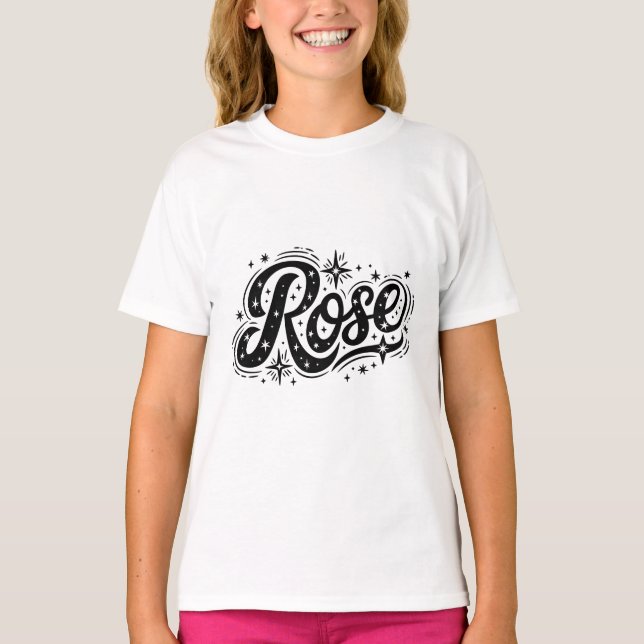Rose Typografie - Weibliche Eleganz T-Shirt (Vorderseite)