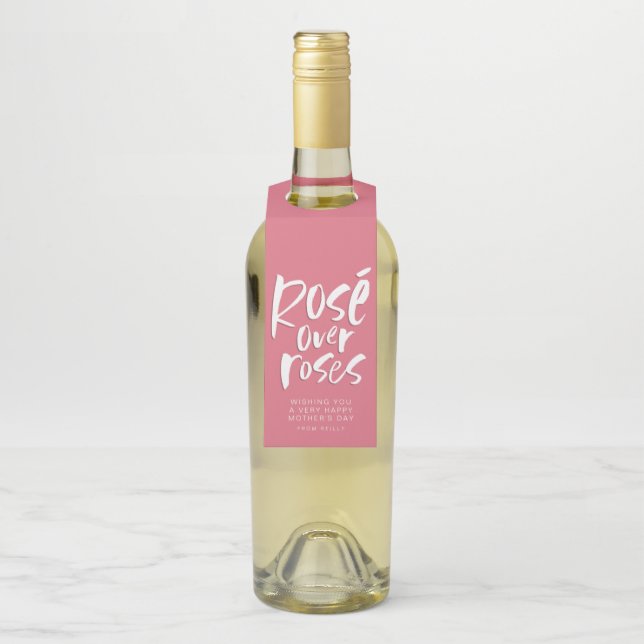 Rosé über Rose kühne, moderne und lustige Mutterta Flaschenanhänger (Auf Flasche)