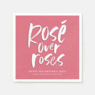 Rosé über Rose Spaß Rosa Galentine Freund Party Serviette