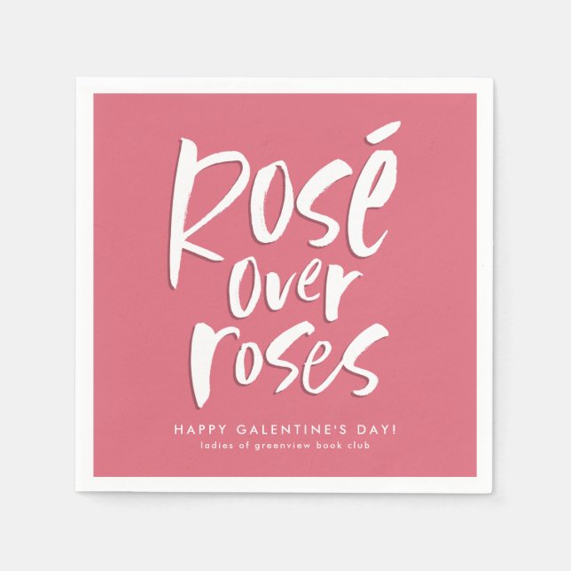 Rosé über Rose Spaß Rosa Galentine Freund Party Serviette (Vorderseite)