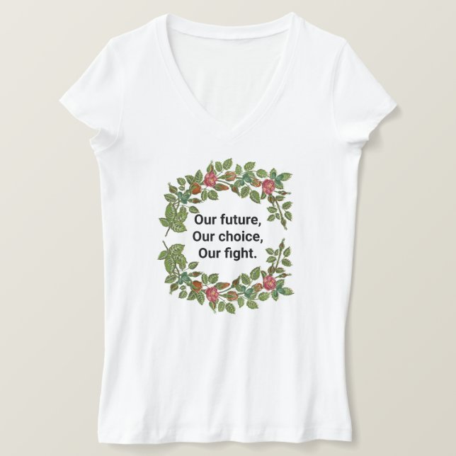 Rose war unsere Zukunft unser Kampf T-Shirt (Design vorne)