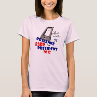 Roseanne Barr für Präsident 2012 T-Shirt
