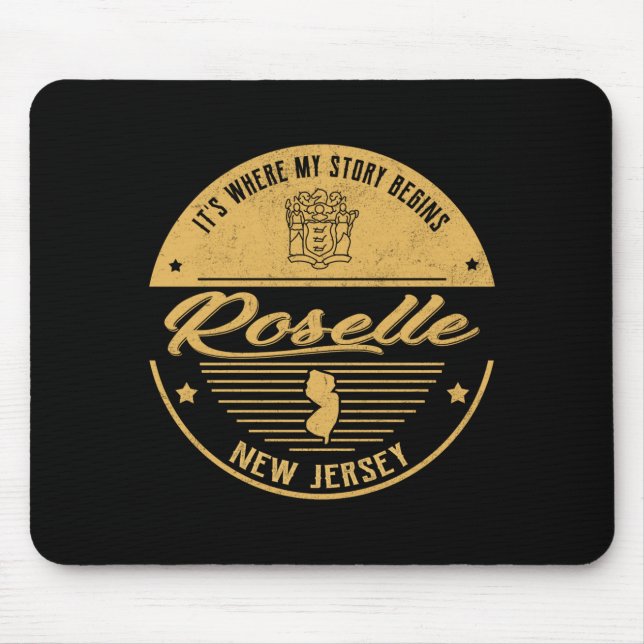 Roselle New Jersey Its Where My Story Begins _1  Mousepad (Vorne)