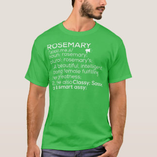 Rosemary Name Rosemary Definition Rosemary Femary T-Shirt