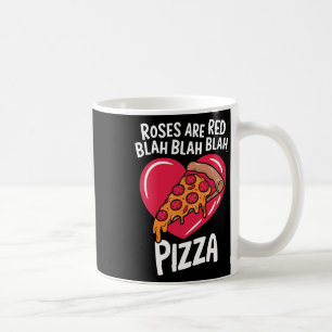 Rosen sind rot Blah Pizza Valentinstag Food Lover Kaffeetasse