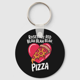 Rosen sind rot Blah Pizza Valentinstag Food Lover Schlüsselanhänger