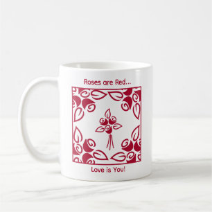 Rosen sind Rot, Liebe ist Du Chic Personalisierte Kaffeetasse