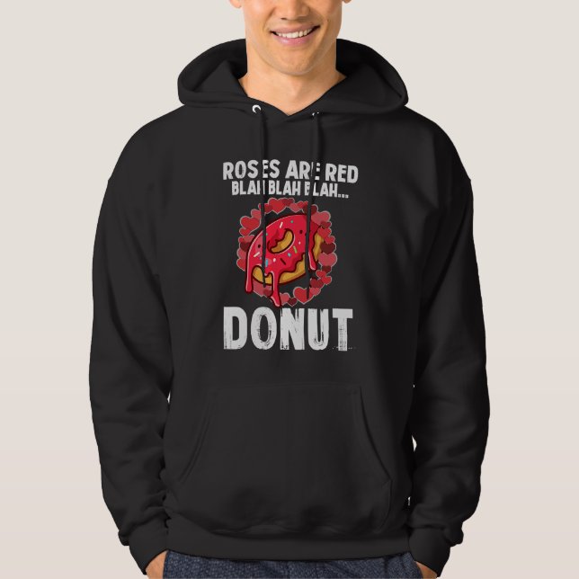 Roses Are Red Blah  Donut Valentines Day  2 Hoodie (Vorderseite)