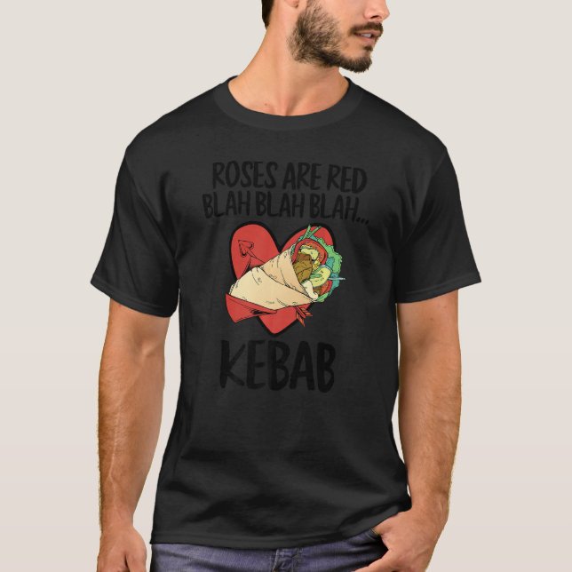 Roses Are Red Blah Kebab Funny Food Lover Valentin T-Shirt (Vorderseite)