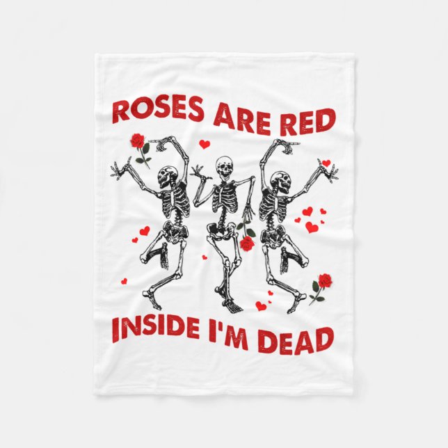 Roses Are Red Inside Im Dead Skeleton Valentines  Fleecedecke (Vorderseite)