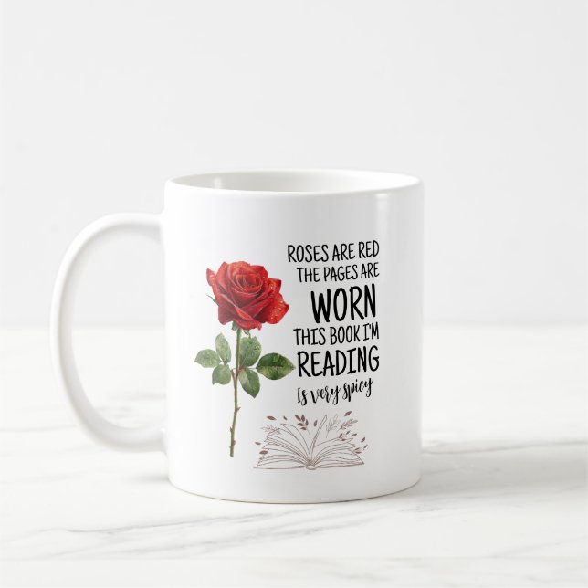 Roses Are Red This Book Is Very Spicy Book Lover  Kaffeetasse (Links)