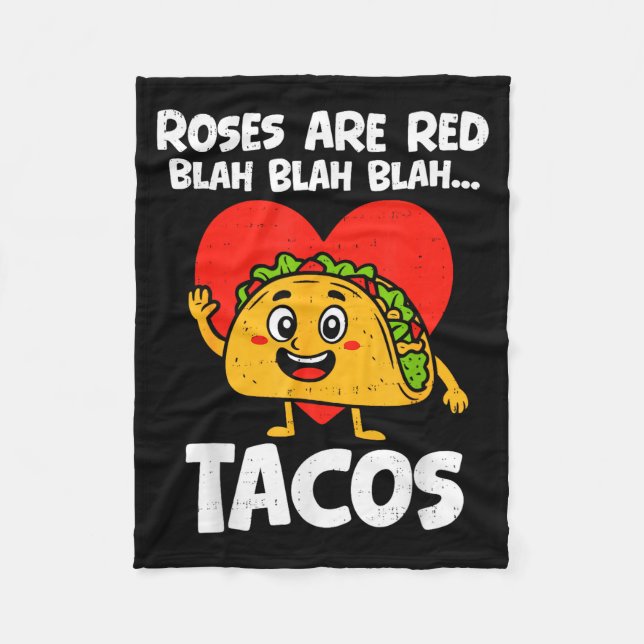 Roses Blah Tacos Funny Valentines Food Lover Men W Fleecedecke (Vorderseite)