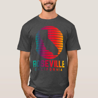 Roseville California CA Souvenirs T-Shirt