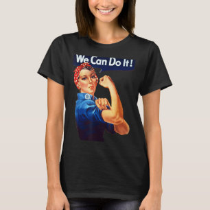 Rosie das Riveter Poster, das wir machen können, F T-Shirt