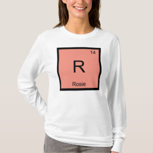 Rosie Name Chemie Element Periodensystem T-Shirt