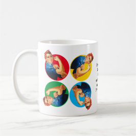ROSIE RIVETER Sprichwörter 31 Kaffeetasse