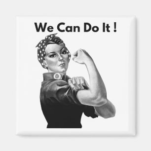 Rosie The Riveter, den wir machen können Magnet