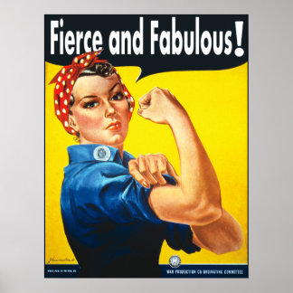 Rosie The Riveter Fierce und Fabulous Poster