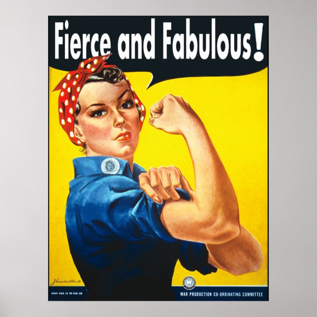 Rosie The Riveter Fierce und Fabulous Poster (Vorne)