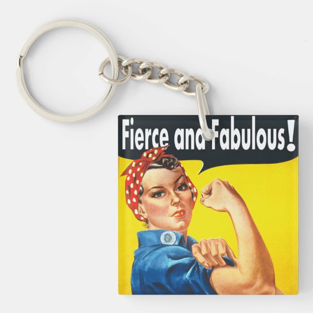 Rosie The Riveter Fierce und Fabulous Schlüsselanhänger (Vorderseite)
