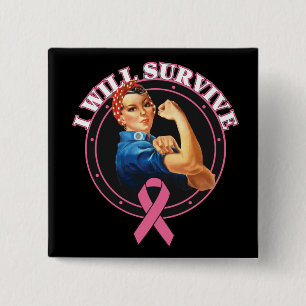 Rosie the Riveter I will Breastkrebs überleben Button