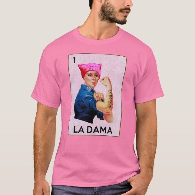 Rosie the Riveter Resistents La Dama Loteria T-Shirt (Vorderseite)
