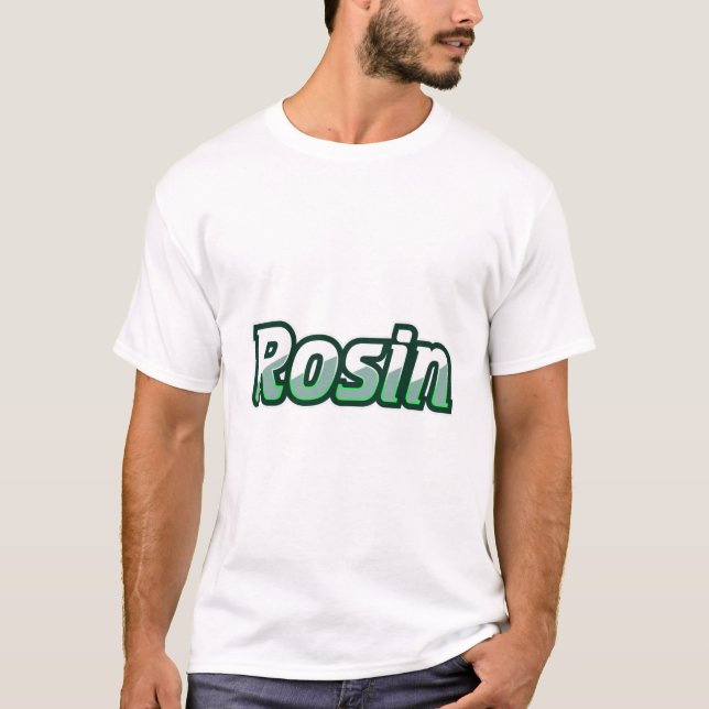 Rosin T-Shirt (Vorderseite)