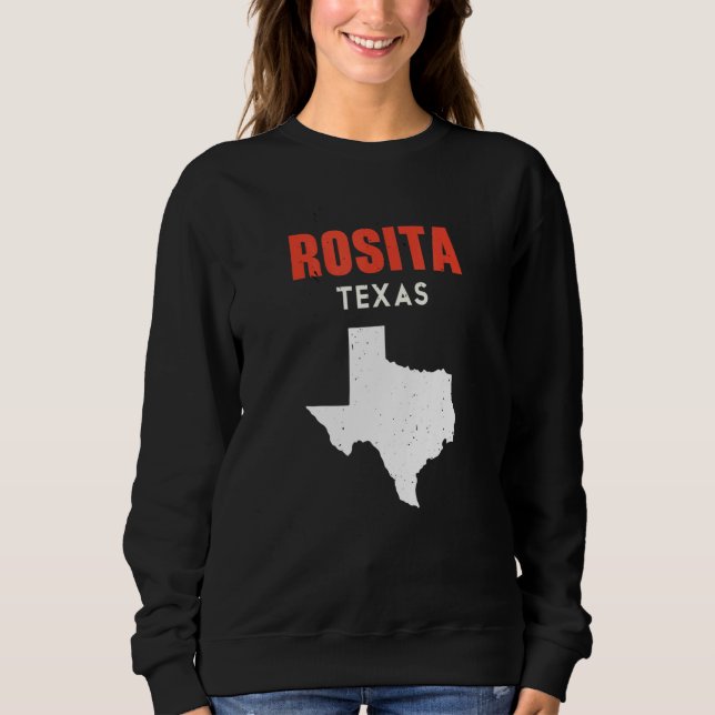 Rosita Texas USA State America Travel Texas Sweatshirt (Vorderseite)