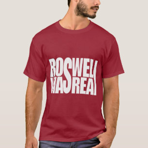 Roswell war echt T-Shirt