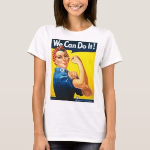 Rosy the Riveter T Shirt - Wir können es tun