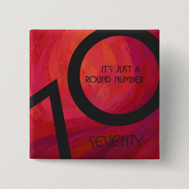 Rot 70 Dekade Geburtstag Button (Vorderseite)
