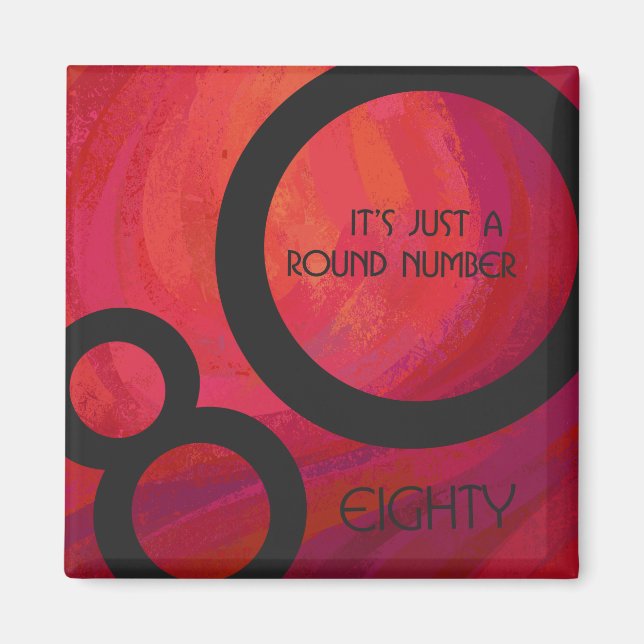 Rot 80 Dekade Geburtstag Magnet (Vorne)