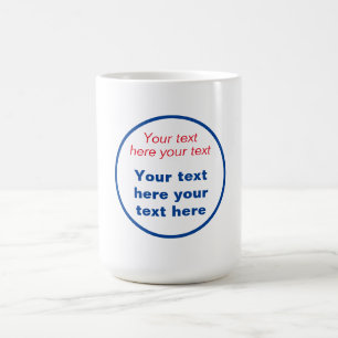Rot blau Weiß Ihr Text hier ersetzen Slogan Kaffeetasse