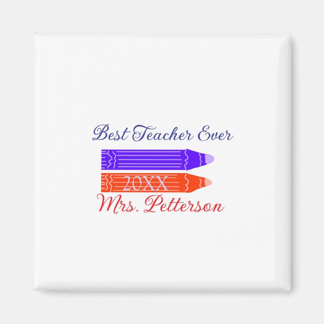 Rot-blaue Stifte, die die beste Lehrerin je geben, Magnet (Vorne)