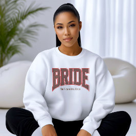 Rot + Braun Faux Glitter Varsity BRIDE Sweatshirt