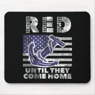 ROT Erinnert euch an jeden, der eingesetzt ist, bi Mousepad