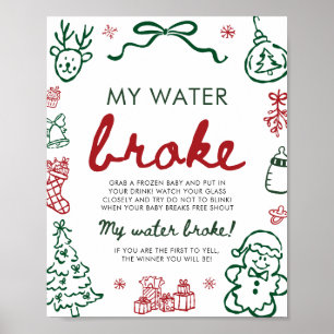 Rot Grün Winter Mein Wasser Ist Gebrochen Baby Sho Poster