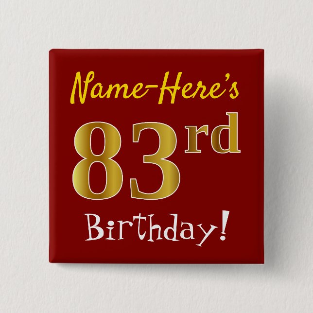 Rot, Imitate Gold 83. Geburtstag, mit Individuelle Button (Vorderseite)