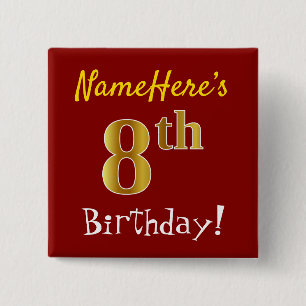 Rot, Imitate Gold 8. Geburtstag, mit Individuelle  Button