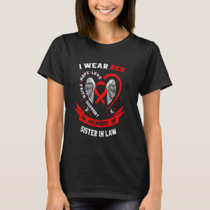 Rot in Gedenken an Schwägerin Herzkrankheit bewuss T-Shirt
