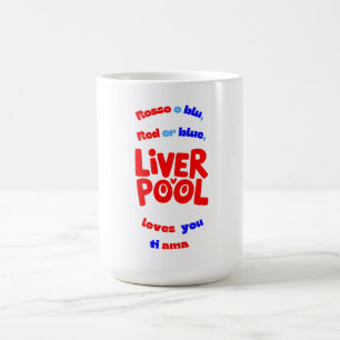 Rot oder Blau, Liverpool Lieben Sie Kaffeetasse