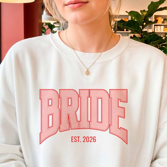 Rot + Rosa Faux Glitter BRIDE Varsity-Buchstabe  Sweatshirt (Von Creator hochgeladen)