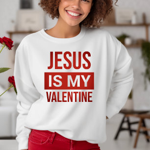 Rot und Weiß Jesus ist mein Valentin Christlich Sweatshirt