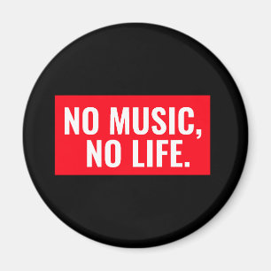 Rot und Weiß Modernes Design Keine Musik Kein Leb Magnet
