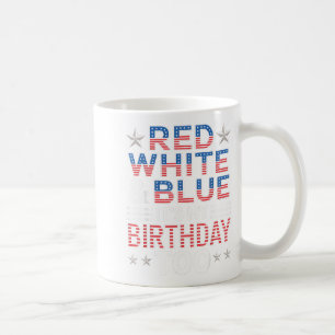 Rot Weiß &amp; Blau Es ist auch mein Geburtstag 4. Kaffeetasse